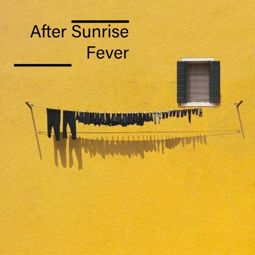 After Sunrise - Fever [7CLOUD1338]